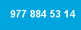 977 884 53 14
